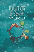 Cover: Tribulations of People in the World - Xlibris Us