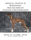 Cover: Medical, Genetic & Behavioral Risk Factors of Italian Greyhounds - Xlibris Us