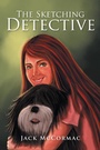 Cover: The Sketching Detective - Xlibris Us