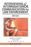 Cover: Interviewing, Interrogation & Communication for Law Enforcement - Xlibris Us