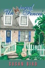 Cover: Unhinged Fences - Xlibris Us