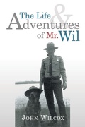 Cover: The Life and Adventures of Mr. Wil - Xlibris Us