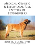 Cover: Medical, Genetic & Behavioral Risk Factors of Leonbergers - Xlibris Us