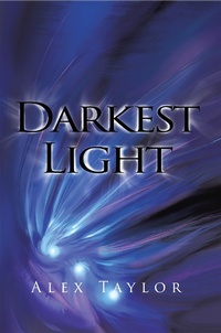 Enlarge image Cover: Darkest Light - Xlibris UK