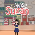 Cover: The Wise Suzan - Xlibris UK