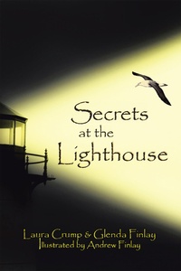Enlarge image Cover: Secrets at the Lighthouse - Xlibris NZ