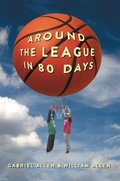 Cover: Around the League in 80 Days - Xlibris Us
