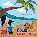 Cover: The Dumb and the Deaf Dog - Xlibris Us