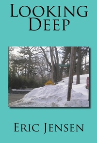 Enlarge image Cover: Looking Deep - Xlibris Us