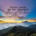 Cover: Poetry Book for the Absolute Love of Women - Xlibris Us