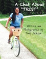 Cover: A Chat About "Trust" - Xlibris Us