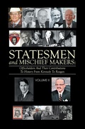 Cover: Statesmen and Mischief Makers: - Xlibris Us