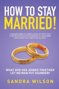 Cover: How to Stay Married! - Xlibris Us
