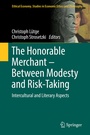 Cover: The Honorable Merchant - Between Modesty and Risk-Taking - Springer