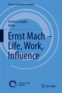 Cover: Ernst Mach - Life, Work, Influence - Springer