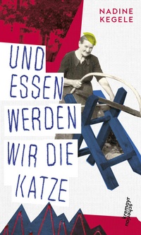 Abbildung von: Und essen werden wir die Katze - Kremayr & Scheriau