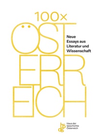 Abbildung von: 100 x Österreich - Kremayr & Scheriau