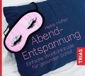 Cover: Abend-Entspannung - TRIAS