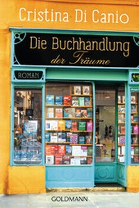 Abbildung von: Die Buchhandlung der Träume - Goldmann