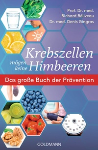 Abbildung von: Krebszellen mögen keine Himbeeren - Goldmann