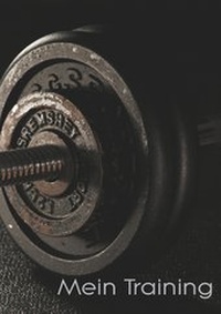Abbildung von: Mein Trainingstagebuch für Krafttraining und Fitness | Notiere deine körperlichen und kräftemäßigen Fortschritte | Ausreichend Platz für Trainingspläne und 40 Übungen - gebundene Ausgabe - DIN A5 - BoD - Books on Demand