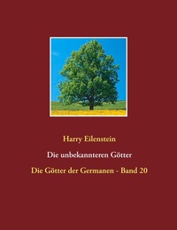 Abbildung von: Die unbekannteren Götter - BoD - Books on Demand