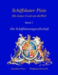 Cover: Schiffskater Pixie, Mit James Cook um die Welt - BoD - Books on Demand