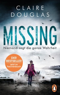 Abbildung von: Missing - Niemand sagt die ganze Wahrheit - Penguin