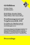 Cover: GI Edition Proceedings Band 286 Projektmanagement und Vorgehensmodelle 2018 - K&ouml;llen