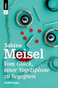 Cover: Vom Gl&uuml;ck, einer Vogelspinne zu begegnen - KaMeRu Verlag