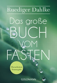 Abbildung von: Das große Buch vom Fasten - Goldmann
