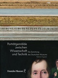 Cover: Portr&auml;tgem&auml;lde zwischen Wissenschaft und Technik - Deutsches Museum