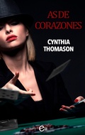 Cover: As de corazones - Harlequin, una divisi&oacute;n de HarperCollins Ib&eacute;rica, S.A.