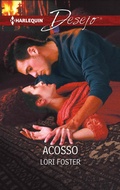 Cover: Acosso - Harlequin, uma divis&atilde;o de HarperCollins Ib&eacute;rica, S.A.