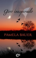 Cover: Giro inesperado - Harlequin, una divisi&oacute;n de HarperCollins Ib&eacute;rica, S.A.