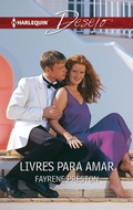 Cover: Livres para amar - Harlequin, uma divis&atilde;o de HarperCollins Ib&eacute;rica, S.A.