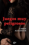 Cover: Juegos muy peligrosos - Harlequin, una divisi&oacute;n de HarperCollins Ib&eacute;rica, S.A.