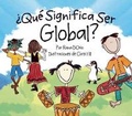 Cover: ?Que Significa Ser Global? - Little Pickle Press LLC