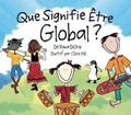 Cover: Que Signifie Etre Global? - Little Pickle Press LLC