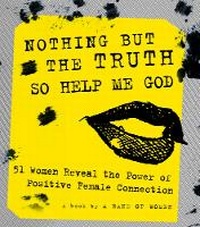 Enlarge image Cover: Nothing But the Truth So Help Me God - Nothing But The Truth, LLC