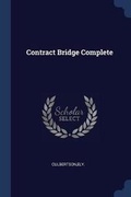Cover: Contract Bridge Complete - Sagwan Press