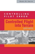 Cover: Controlling Pilot Error: Controlled Flight Into Terrain (CFIT/CFTT) - McGraw-Hill Professional