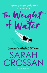 Abbildung von: The Weight of Water - Bloomsbury YA