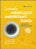 Cover: Larone's Medically Important Fungi - Wiley