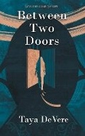 Cover: Between Two Doors - Evolved Publishing