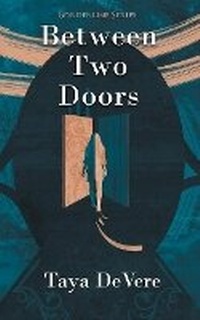 Enlarge image Cover: Between Two Doors - Evolved Publishing