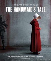 Abbildung von: The Art and Making of The Handmaid's Tale - Titan Books Ltd