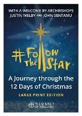 Cover: Follow the Star (single copy large print) - Church House Publishing