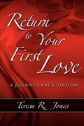 Cover: Return to Your First Love - Waverly Media Group Inc.