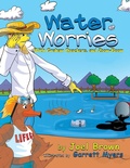 Cover: Water Worries With Graham Quackers, and Zoom-Boom - Rapier Publishing Company
